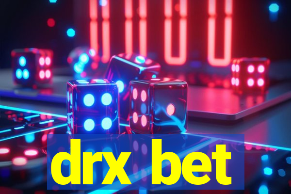 drx bet